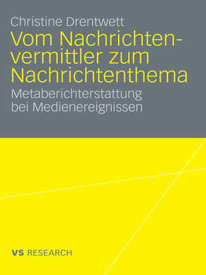 cover image of Vom Nachrichtenvermittler zum Nachrichtenthema